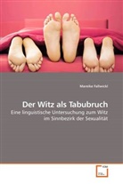 Mareike Fallwickl - Der Witz als Tabubruch