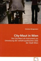 Christian Morgenstern - City-Maut in Wien