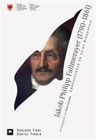 Ellen Hastaba - Jakob Philipp Fallmerayer (1790-1861)