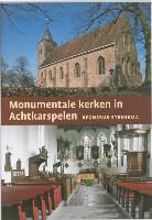 Regnerus Steensma - Monumentale kerken in Achtkarspelen