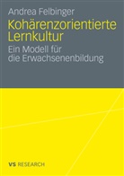 Andrea Bernhard, Andrea Felbinger - Kohärenzorientierte Lernkultur