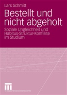 Lars Schmitt - Bestellt und nicht abgeholt