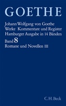Johann Wolfgang Von Goethe, Wolfgang Kayser u a, Eric Trunz, Erich Trunz, Herber von Einem, Herbert von Einem - Goethes Werke - Bd. 8: Goethes Werke  Bd. 8: Romane und Novellen III. Tl.3