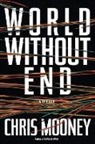 Chris Mooney - World Without End