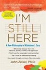 John Zeisel - I'm Still Here