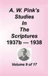 Arthur W. Pink - A. W. Pink's Studies in the Scriptures, Volume 09