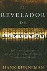 Hank Kunneman, Hank Kunnemann - El Revelador de Secretos