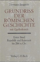 Hermann Bengtson - Handbuch der Altertumswissenschaft - Abt. 3 Teil 5: Grundriß der römischen Geschichte mit Quellenkunde Bd. 1: Republik und Kaiserzeit bis 284 n.Chr.