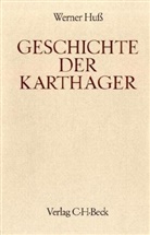 Werner Huss - Handbuch der Altertumswissenschaft - Abt. 3 Teil 8: Geschichte der Karthager