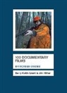 Barry Keith Grant, Jim Hillier, Jim Grant Hillier - 100 Documentary Films
