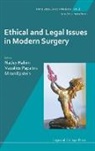 Hakim, Nadey Hakim, Nadey Papalois Hakim, Nadey S (Cleveland Clinic Hakim, Nadey S (Imperial College Healthcare Nhs Tr Hakim, Martin Mansell... - Ethical and Legal Issues in Modern Surgery