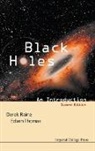 Derek Raine &amp; Edwin Thomas, Derek Raine, Derek J Raine, Derek J (Univ of Leicester Raine, Derek Thomas Raine, RAINE DEREK THOMAS EDWIN... - Black Holes: An Introduction (2nd Edition)