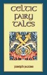 Joseph Jacobs, John D. Batten, Joseph Jacobs - Celtic Fairy Tales