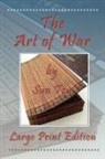 Sun Tzu, Shawn Conners - The Art of War - Large Print Edition