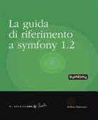 Fabien Potencier - La Guida Di Riferimento a Symfony 1.2