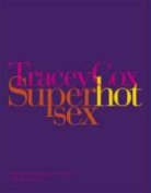 Tracey Cox - Superhotsex