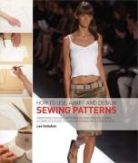 Lee Hollahan - How to Use, Adapt and Design Sewing Patterns