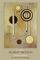 Paul Feyerabend, Paul K. Feyerabend, Ian Hacking - Against Method