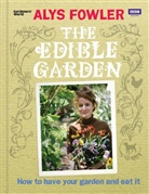 Alys Fowler - The Edible Garden