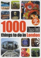 Geoff Andrew, Ismay Atkins, Simone Baird - Time Out: 1000 Things to Do in London