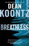 Dean Koontz - Breathless