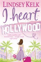 Lindsey Kelk, Kelk Lindsey - I Heart Hollywood