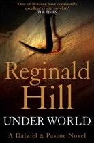 Reginald Hill - Under World