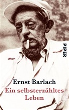 Ernst Barlach - Ein selbsterzähltes Leben