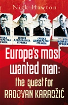 Nick Hawton, Hawton Nick - Europe's Most Wanted Man