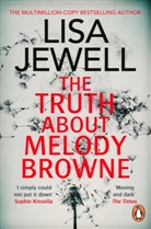 Lisa Jewell, Jewell Lisa - The Truth About Melody Browne