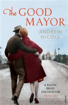 Andrew Nicoll - Good Mayor