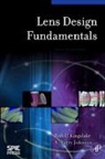 Barry Johnson, R. Barry Johnson, R. Barry (Consultant Johnson, R.Barry Johnson, Johnson R. Barry, Rudolf Kingslake... - Lens Design Fundamentals