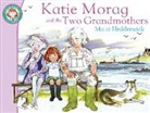 Mairi Hedderwick, Hedderwick Mairi, Mairi Hedderwick - Katie Morag and the Two Grandmothers