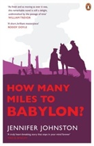 Jenifer Johnston, Jennifer Johnston - How Many Miles to Babylon ?