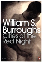 William S Burroughs, William S. Burroughs - Cities of the Red Night