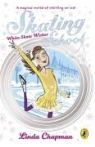 Linda Chapman - White Skate Wishes