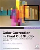 Gross, David Gross, Woh, Michael Wohl - Color Correction in Final Cut Studio