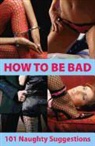 Aishling Morgan - How to be Bad