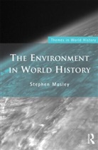Stephen Mosley, Stephen (Leeds Metropolitan University Mosley - Environment in World History