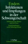 Gisela Enders - Infektionen und Impfungen in der Schwangerschaft