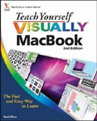 Brad Miser - Teach Yourself Visually Macbook