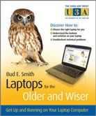 Bud Smith, Bud E. Smith, Bud E. Smith Smith, Floyd Smith - Laptops for the Older and Wiser
