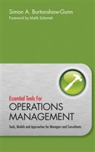 S Burtonshaw-Gunn, Simon Burtonshaw-Gunn, Simon A. Burtonshaw-Gunn - Essential Tools for Operations Management