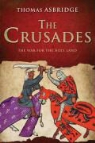 Thomas Asbridge - The Crusades