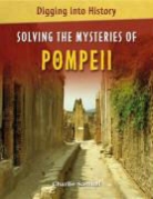 Charlie Samuel - Solving the Mysteries of Pompeii