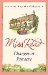 Miss Read, Miss Read - Changes at Fairacre