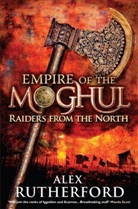 Alex Rutherford, Rutherford Alex - Empire of the Moghul