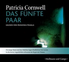 Patricia Cornwell, Franziska Pigulla - Das f&uuml;nfte Paar, 5 Audio-CDs (Audiolibro)