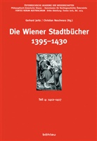 Gerhard Herausgegeben von Jaritz, Gerhard Jaritz, Chri Neschwara, Christian Neschwara - Die Wiener Stadtbücher 1395-1430 - 4: Die Wiener Stadtbücher 1395-1430; .