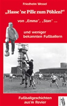 Friedhelm Wessel - "Hass'ne Pille zum Pöhlen?"